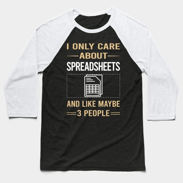 Funny 3 People Spreadsheet Spreadsheets Baseball T-Shirt by symptomovertake